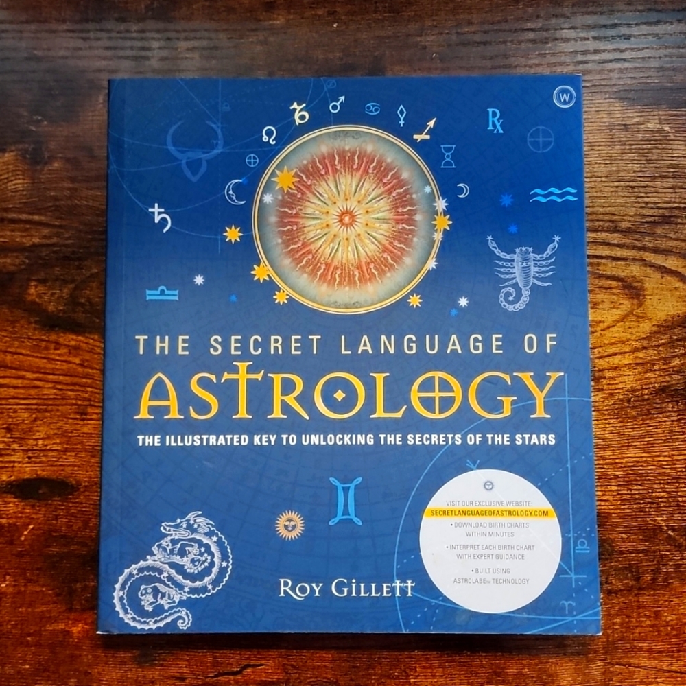 The Secret Language of Astrology
